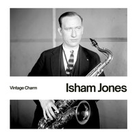 Isham Jones - Isham Jones (Vintage Charm)