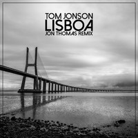 Tom Jonson - Lisboa (Jon Thomas Remix)
