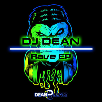 DJ Dean - Rave EP