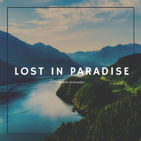 Manolo Fernandez - Lost in Paradise