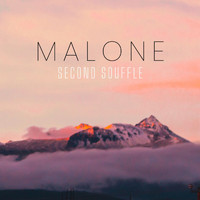 Malone - Second souffle