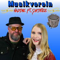 Nadine feat. Swintee - Musikverein