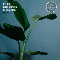 P-Lask - Underground Sensations