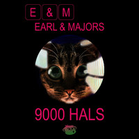 Earl & Majors - 9000 Hals
