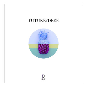 Various Artists - Future/Deep, Vol. 26 (Explicit)