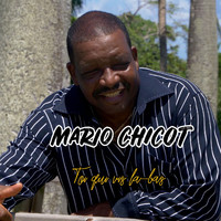 Mario Chicot - Toi qui vis là-bas