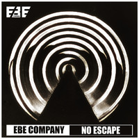 Ebe Company - No Escape