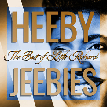 Little Richard - Heeby Jeebies (The Best of Little Richard)
