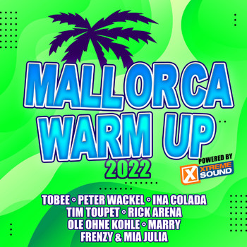 Various Artists - Mallorca Warm up 2022 Powered by Xtreme Sound (Explicit)