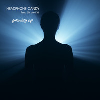 Headphone Candy feat. Sit the Kid - Growing Up
