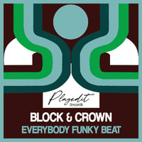 Block & Crown - Everybody Funky Beat