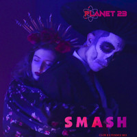 Planet 23 - SMASH (Club Extended mix)