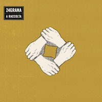 24 Grana - A raccolta (2022 Remastered)