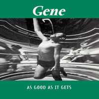 Gene - As Good As It Gets (Pt.1)