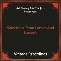 Art Blakey's Jazz Messengers - Selections From Lerner And Loewe's (Hq remastered)