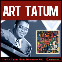 Art Tatum - The Art Tatum Discoveries, Vol. 1 (Album of 1960)