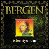 Bergen - İstemiyorum (Remastered)