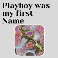 Cannonball Adderley - Playboy was my first Name