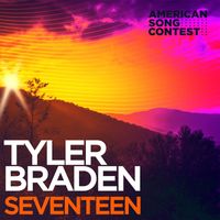 Tyler Braden - Seventeen (From “American Song Contest”)