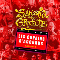 Sangria Gratuite - Les copains d'accords (Saison 1)