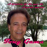 Tony Gama - A  Historia do diz que diz (A gente aperta)
