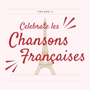 Various Artists - Celebrate les Chansons Français - 50 Succès (Volume 2)