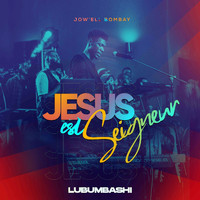 Jow'ell Bombay - Jesus est Seigneur Lubumbashi (Live)