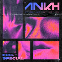 Ankh - Feel Special
