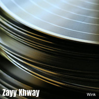 Wink - Zayy Khway