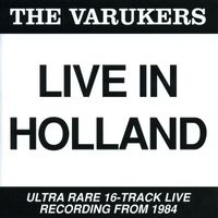 The Varukers - Live In Holland (Explicit)
