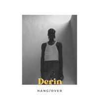 Derin - Hang/Over (Explicit)