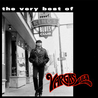 Vargas Blues Band - The Very Best Of