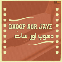 Naseem Begum - Dhoop Aur Saye (Original Motion Picture Soundtrack)