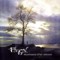 Fayçal - Murmures d'un silence