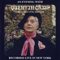 Quentin Crisp - An Evening With Quentin Crisp The Naked Civil Servant