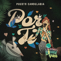 Puerto Candelaria - Por Ti