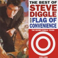 Steve Diggle & Flag Of Convenience - Best Of...