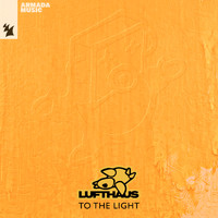 Lufthaus - To The Light