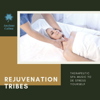 Zen Town - Rejuvenation Tribes - Therapeutic Spa Music to De Stress Yourself