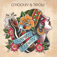 O'Hooley & Tidow - Summat's Brewin'