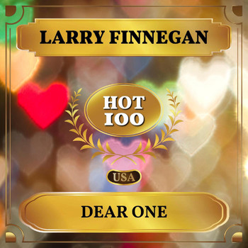 Larry Finnegan - Dear One (Billboard Hot 100 - No 11)