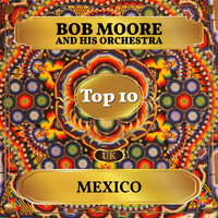 Bob Moore - Mexico (Billboard Hot 100 - No 7)
