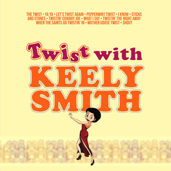 Keely Smith - Twist with Keely Smith