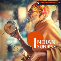 Trinity Meditationn Club - Indian Sunrise