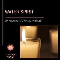 Healed Terra - Water Spirit - Spa Music for Energy and Happiness