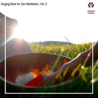 Pretty Mitchell - Singing Bowl for Zen Meditation, Vol. 2