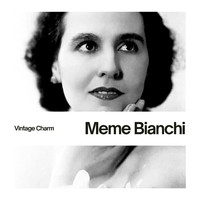 Meme Bianchi - Meme Bianchi (Vintage Charm)