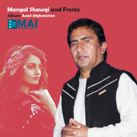Mangal Shawqi featuring Freshta - Azad Afghanistan