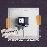 Crow - Inima Ranita