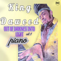 King Daweed - Out Of Darkness Into Light, Vol. 1 (Vol. 1 Piano)